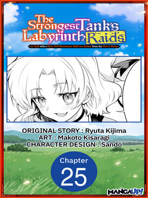 cover image of A Tank with a Rare 9999 Resistance Skill Got Kicked from the Hero's Party, Chapter 25